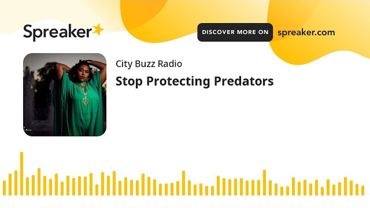 Stop Protecting Predators