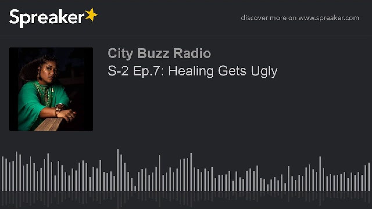 S-2 Ep.7: Healing Gets Ugly