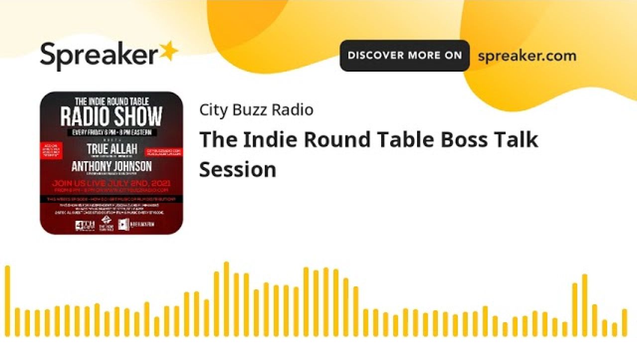 The Indie Round Table Boss Talk Session